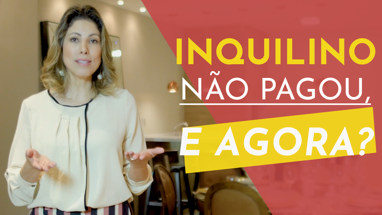 E se o inquilino não pagar o aluguel?